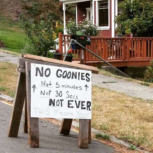 Goonies Sign